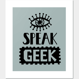Eye Speak Geek Posters and Art